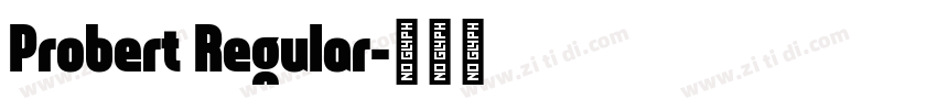 Probert Regular字体转换